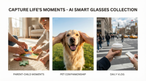 AI Smart Glasses Parent Child Pet Vlogging Scene